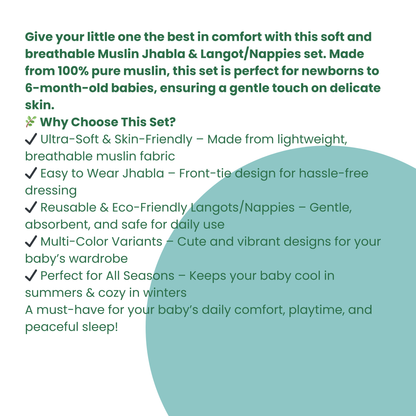 Muslin Jhabla with Nappies/Langot | 0-6 Months | Soft & Breathable | Multi-Color | Newborn Baby Essentials